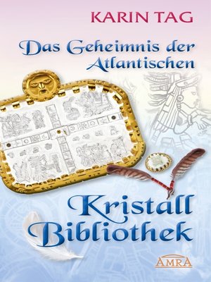 cover image of Das Geheimnis der Atlantischen Kristallbibliothek
